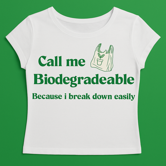 "Call Me Biodegradable" Dark Humor Mental Health Tee